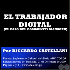 EL TRABAJADOR DIGITAL (EL CASO DEL COMMUNITY MANAGER) - Por RICCARDO CASTELLANI - Domingo, 01 de Diciembre de 2019
